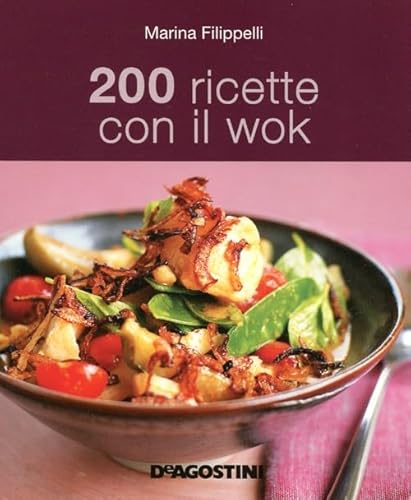 Beispielbild fr 200 ricette con il wok zum Verkauf von medimops