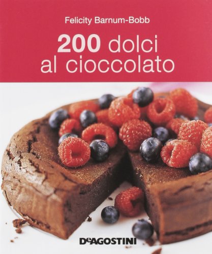 Stock image for 200 dolci al cioccolato for sale by medimops