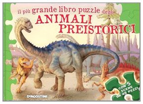 9788841873465: Il pi grande libro puzzle degli animali preistorici. Ediz. illustrata (Libri puzzle)