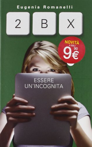 Beispielbild fr 2BX. Essere un'incognita zum Verkauf von medimops