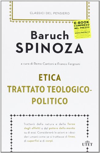 Etica-Trattato teologico-politico (9788841886939) by Spinoza Baruch Cantoni R. (Cur.) Fergnani F. (Cur.)