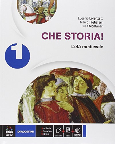 Stock image for Che storia! Atlante geo-storia-Cittadinanza. Per la Scuola media. Con e-book. Con espansione online. L'et medievale (Vol. 1) for sale by medimops