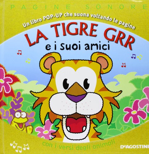 9788841893289: La tigre Grr e i suoi amici. Libro pop-up. Ediz. illustrata (Pagine sonore)