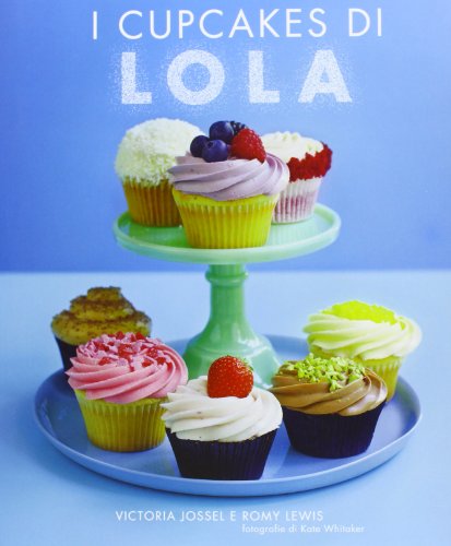 Stock image for I cupcakes di Lola for sale by medimops