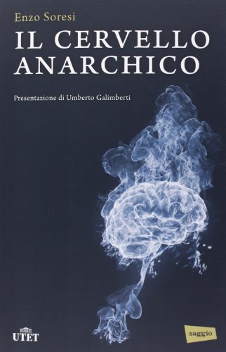 Imagen de archivo de Il cervello anarchico a la venta por medimops