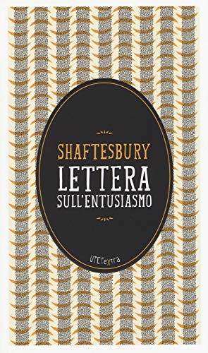 Stock image for Lettera sull'entusiasmo. Con e-book Shaftesbury, Anthony for sale by Librisline