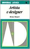 9788842003076: Artista e designer (Universale Laterza)