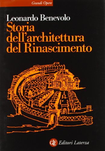 Storia dell'architettura del Rinascimento e moderna (9788842006466) by Leonardo Benevolo