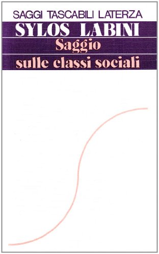 9788842007388: Saggio sulle classi sociali (Saggi tascabili Laterza)