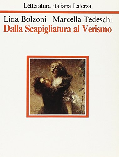 9788842009115: Dalla Scapigliatura al Verismo (Letteratura italiana Laterza)