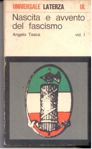 9788842019855: Nascita e avvento del fascismo. L'Italia dall'armistizio alla marcia su Roma (Universale Laterza)