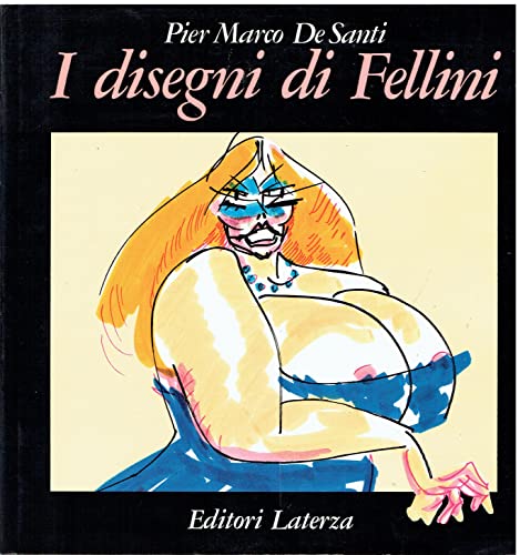 Imagen de archivo de I Disegni di Fellini a la venta por Housing Works Online Bookstore