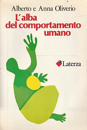 9788842022442: L'alba del comportamento umano (I Robinson)