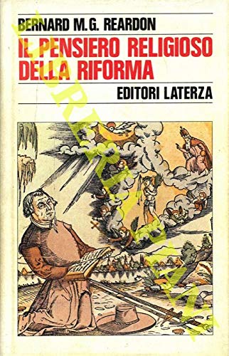 Imagen de archivo de Il Pensiero Religioso Della Riforma a la venta por Westwood Books