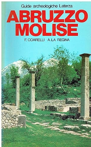 Abruzzo, Molise (Guide archeologiche Laterza) (Italian Edition) (9788842025191) by Coarelli, Filippo