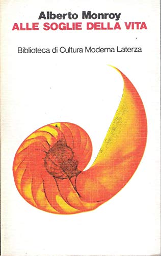 9788842025955: Alle soglie della vita (Biblioteca di cultura moderna) (Italian Edition)