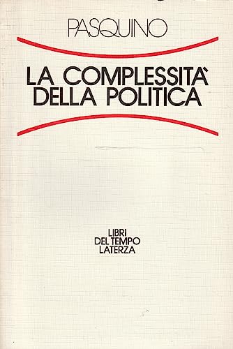 9788842026181: La complessit della politica (Libri del tempo)