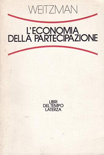 Imagen de archivo de L'economia della partecipazione Weitzman, Martin and Negro, N. a la venta por leonardo giulioni