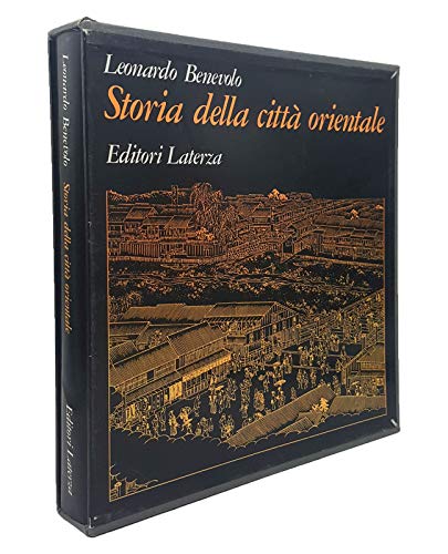 Storia della cittaÌ€ orientale (Grandi opere) (Italian Edition) (9788842029496) by Benevolo, Leonardo