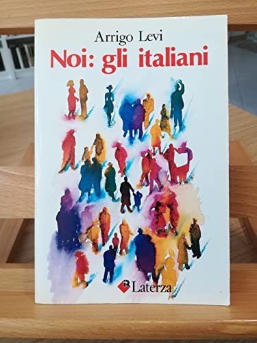 Beispielbild fr Noi: gli italiani. zum Verkauf von FIRENZELIBRI SRL