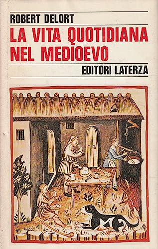Beispielbild fr La vita quotidiana nel Medioevo (Storia e societ) zum Verkauf von medimops