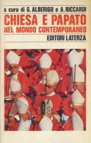 Beispielbild fr Chiesa e papato nel mondo contemporaneo (Storia e societ) zum Verkauf von medimops