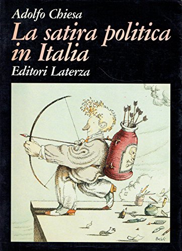 9788842036661: La satira politica in Italia (Grandi opere) (Italian Edition)