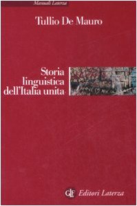 Beispielbild fr Storia Linguistica Dell'Italia UNITA zum Verkauf von medimops