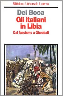 9788842038146: Gli italiani in Libia. Dal fascismo a Gheddafi (Biblioteca universale Laterza)