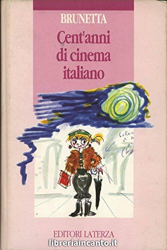 9788842038511: Cent'anni di cinema italiano
