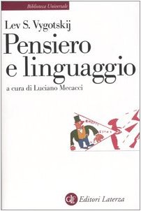 Stock image for Pensiero e linguaggio. Ricerche psicologiche a cura di Luciano Mecacci for sale by Liberio