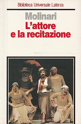 Imagen de archivo de L'attore e la recitazione a la venta por medimops