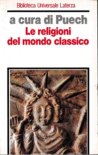 9788842041696: Le religioni del mondo classico (Biblioteca universale Laterza)