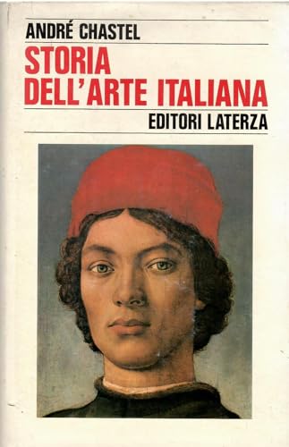 Storia dell'arte italiana (9788842041924) by Chastel, AndrÃ©