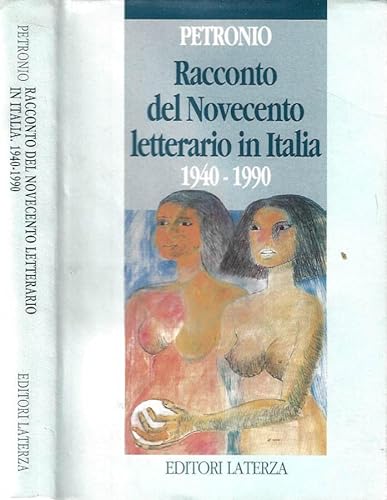 Racconto del novecento letterario in Italia, 1940-1990 (Storia e memoria) (Italian Edition) (9788842043966) by Petronio, Giuseppe