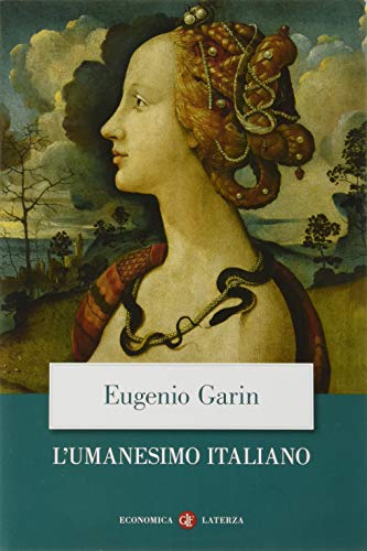 9788842045014: L'umanesimo italiano. Filosofia e vita civile nel Rinascimento