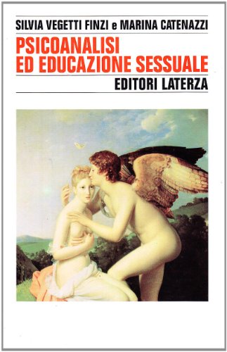 Beispielbild fr Psicoanalisi ed educazione sessuale zum Verkauf von Studio Bibliografico Stendhal