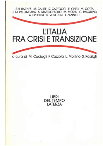 9788842045519: L'Italia fra crisi e transizione (Libri del tempo Laterza) (Italian Edition)
