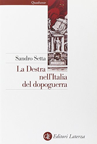Imagen de archivo de La Destra nell'Italia del dopoguerra. a la venta por FIRENZELIBRI SRL