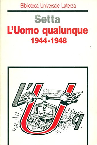 9788842046196: L'Uomo qualunque, 1944-1948 (Biblioteca universale Laterza) (Italian Edition)