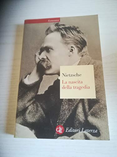 Beispielbild fr La nascita della tragedia ovvero grecit� e pessimismo zum Verkauf von Wonder Book