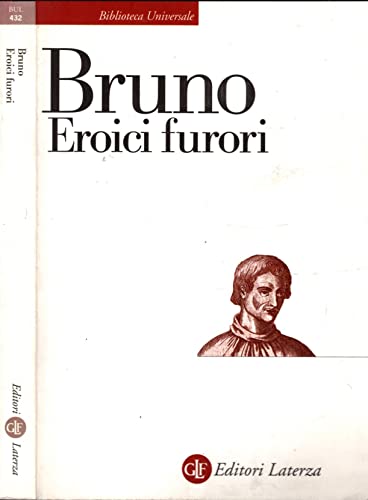 Eroici furori (9788842046561) by Giordano Bruno