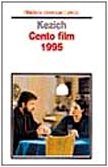 Beispielbild fr Cento film 1995 (Biblioteca universale Laterza) zum Verkauf von medimops