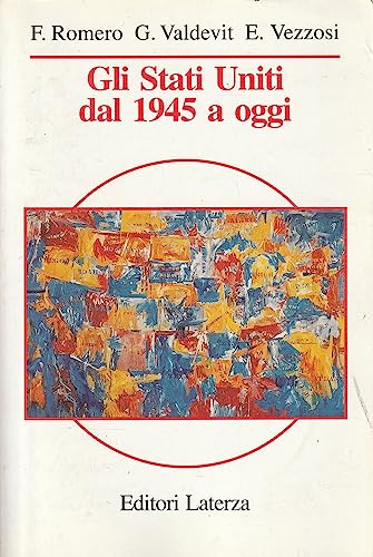 Imagen de archivo de Gli Stati Uniti dal 1945 a Oggi a la venta por Il Salvalibro s.n.c. di Moscati Giovanni