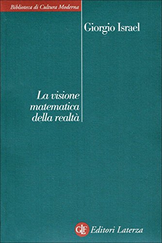 La visione matematica della realtÃ  (9788842050353) by Giorgio Israel