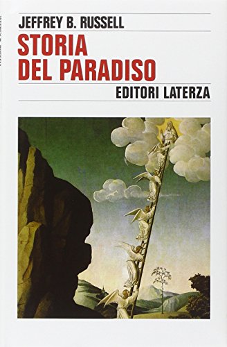Storia del paradiso (9788842050421) by Jeffrey Burton Russell