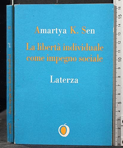 La libertà individuale come impegno sociale - Amartya K. Sen