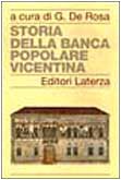 Beispielbild fr Storia della Banca Popolare Vicentina. zum Verkauf von FIRENZELIBRI SRL