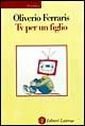 Stock image for Tv per un figlio for sale by Studio Bibliografico Stendhal