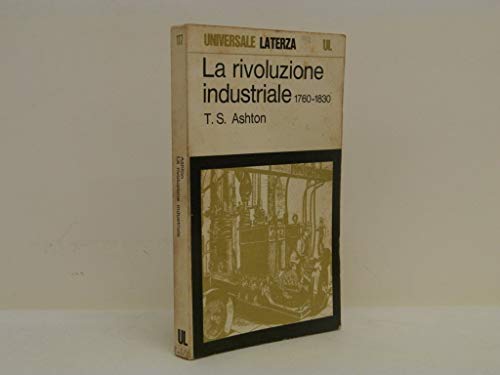 9788842054931: La rivoluzione industriale (1760-1830) (Economica Laterza)